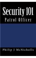 Security 101: Patrol Officer