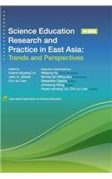 Science Education Research and Practice in East Asia
