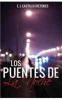 Puentes de la Noche: (Spanish)