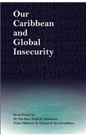 Our Caribbean and Global Insecurity