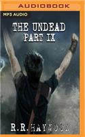 Undead: Part 9