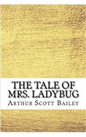 The Tale of Mrs. Ladybug