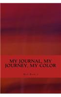 My Journal, My Journey, My Color: JD Dyola's Celebration of Color Collection(TM)(2 Journaling in Red)