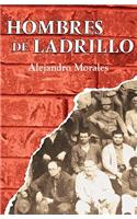 Hombres de Ladrillo