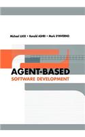 Agent-Based Software Development