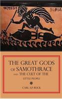 The Great Gods of Samothrace and the Cult of the Little People