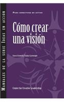 Creating a Vision (International Spanish)