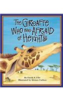 Giraffe Who Was Afraid of Heights