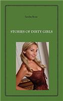 Stories of Dirty Girls: (English)