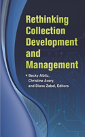 Rethinking Collection Development and Management