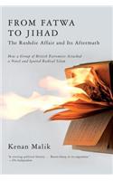 From Fatwa to Jihad
