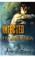 Infected: Life After Death
