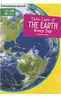 Take Care of the Earth Every Day