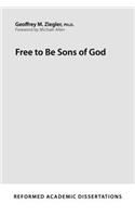 Free to Be Sons of God