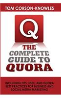 Complete Guide to Quora