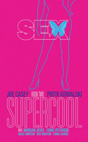 Sex Volume 2: Supercool: Supercool