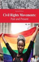 Civil Rights Movements: Past & Present, Second Edition
