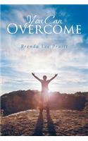 You Can Overcome