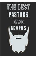 The Best PASTORS have Beards journal