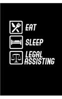 Eat Sleep Legal Assistant: Hangman Puzzles - Mini Game - Clever Kids - 110 Lined pages - 6 x 9 in - 15.24 x 22.86 cm - Single Player - Funny Great Gift