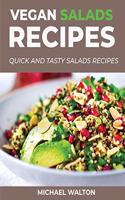 Vegan Salads Recipes: Quick and Tasty Salads Recipes