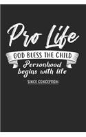 God Bless The Child Notebook - Anti Abortion Journal Planner Activists