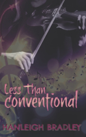 Less Than Conventional: (3 Lust & Lyrics)