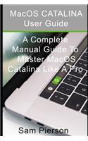 A Complete User Guide to Master Catalina OS