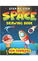 Step by Step Space Drawing Book for Toddlers