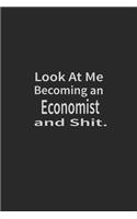 Look at me becoming an Economist and shit