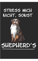 Stress mich nicht sonst Shepherds: Taschenkalender für Sept. 2019 bis Dezember 2020 A5 Terminplaner Wochenplaner Terminkalender Wochenkalender Organizer mit Australian Shepherd Hunder