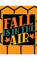 Fall Is In The Air