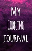 My Cobbling Journal: The perfect way to record your hobby - 6x9 119 page lined journal!