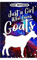 Goat notebook Just a Girl Who Loves Goats