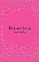 Dots and Boxes Game Book: Fun and Challenging Games to Play While You are Traveling, Camping, or on a Road-trip.: Perfect for Family Activity, 120 Pages, 6"x9".