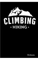 Climbing Hiking: Liniertes A5 Notizbuch oder Heft für Schüler, Studenten und Erwachsene