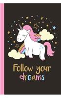 Follow Your Dreams Unicorn Pretty Dot Grid Notebook with 100 Pages and Soft Matte Cover