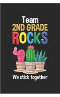 Team 2nd Grade Rocks We stick together