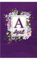 A - April