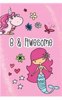 8 & Awesome