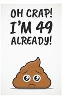 Oh Crap! I'm 49 Already!