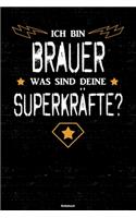 Ich bin Brauer was sind deine Superkräfte? Notizbuch