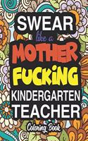 Swear Like A Mother Fucking Kindergarten Teacher