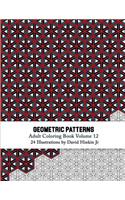 Geometric Patterns - Adult Coloring Book Vol. 12