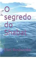 O Segredo Do Shabat