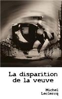 La disparition de la Veuve