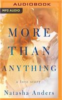 More Than Anything