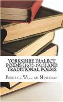 Yorkshire Dialect Poems (1673-1915) and traditional poems