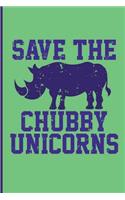 Save the Chubby Unicorns: Blank Lined Journal - Save the Chubby Unicorns