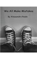 We All Make Mistakes